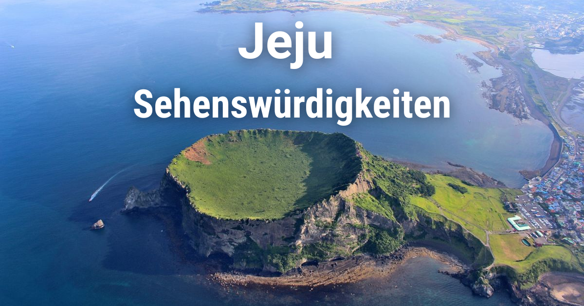 Sehenswürdigkeiten & Top-Aktivitäten auf Jeju