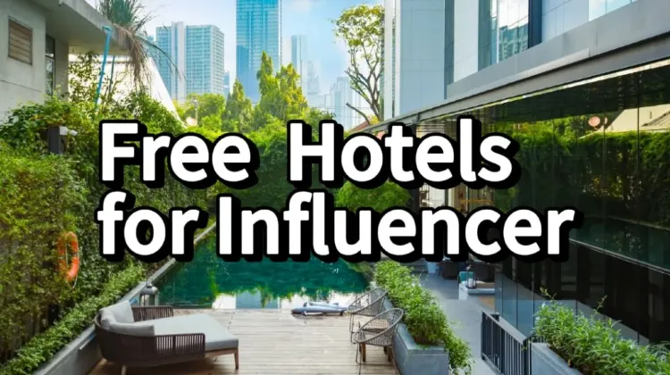 Free Hotel for Influencer