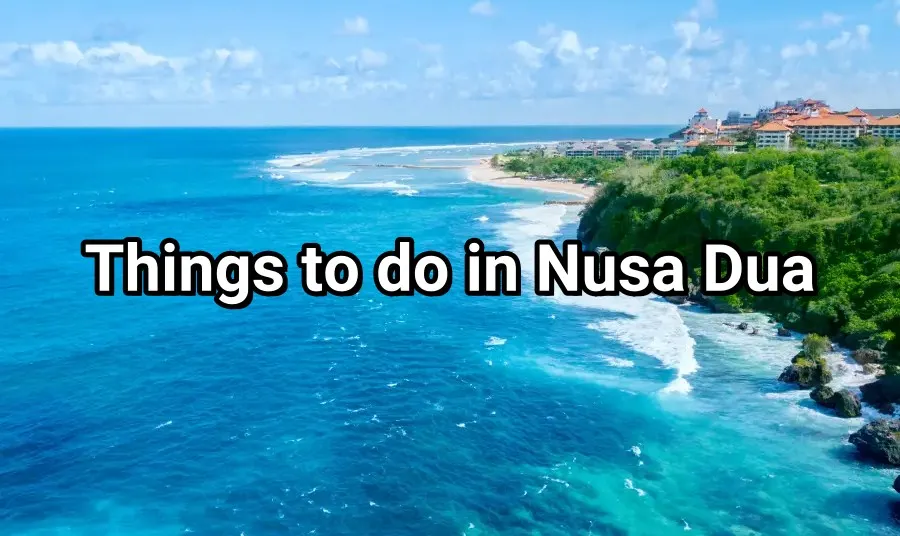 Things to do in Nusa Dua