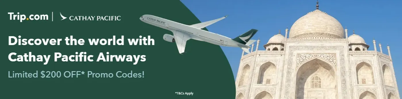 Trip.com Promo Code Australia: Discover the world with Cathay Pacific Airways: