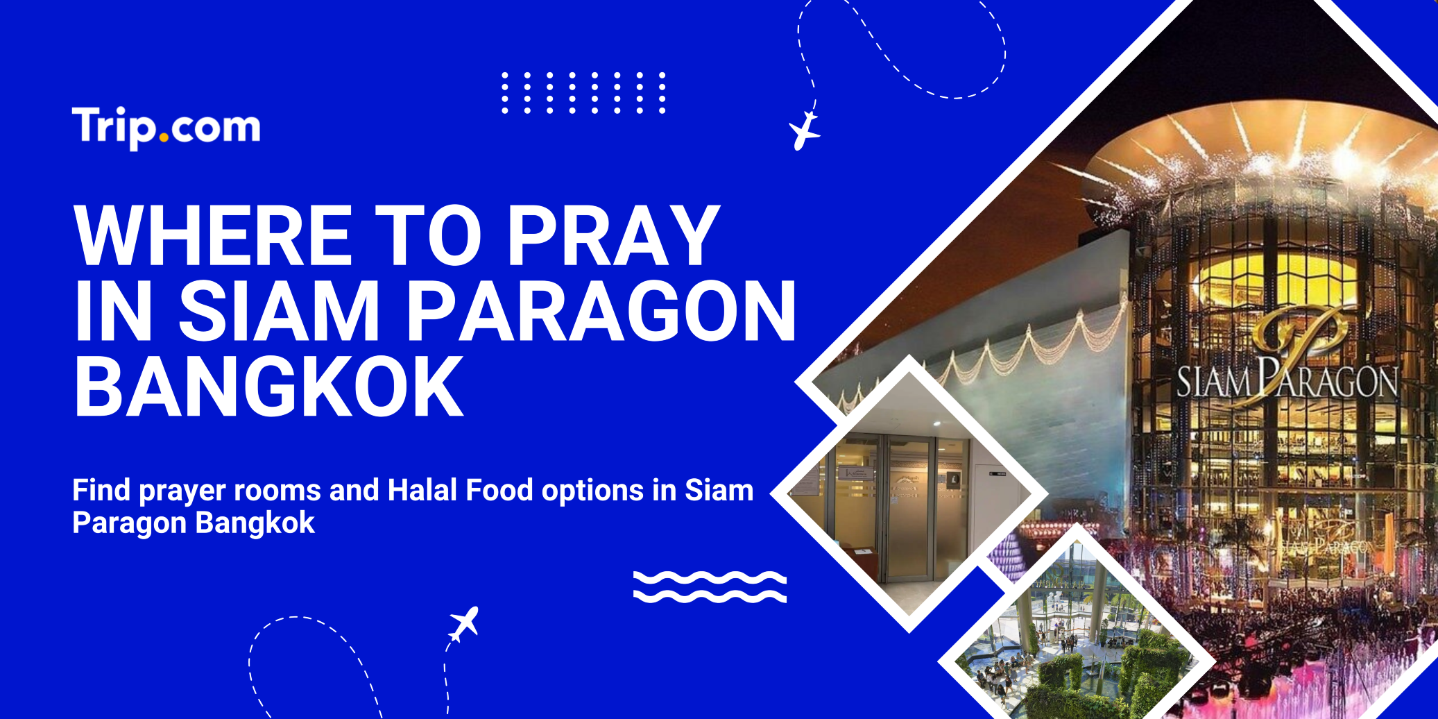 Where to Pray in Siam Paragon Bangkok