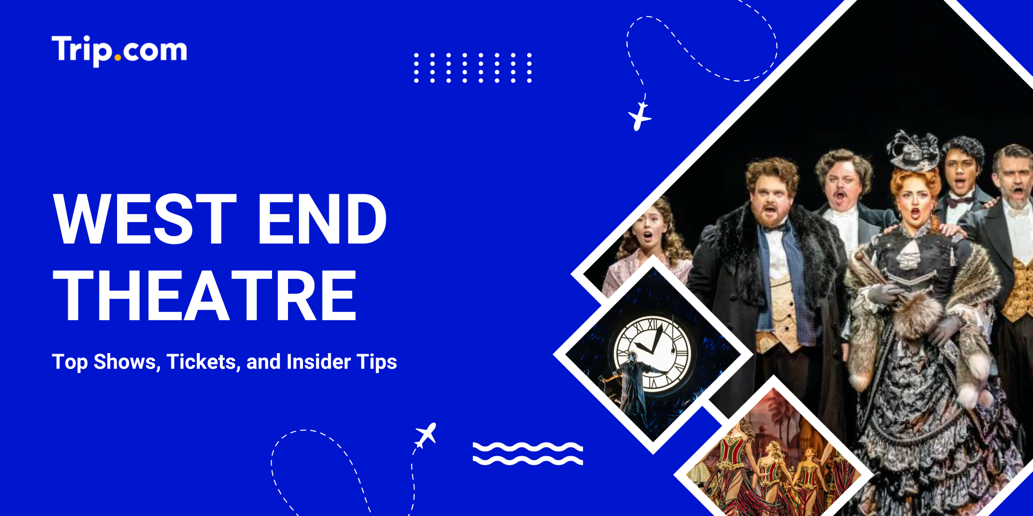 West End Theatre Guide 2026: Top Shows, Tickets, and Insider Tips | Trip.com