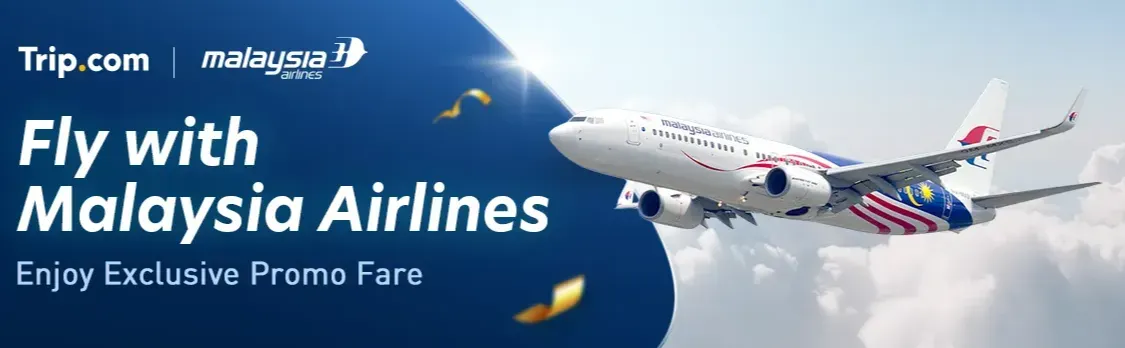Trip.com Flight Promo Code: Malaysia Airlines Flight Ticket Promotion