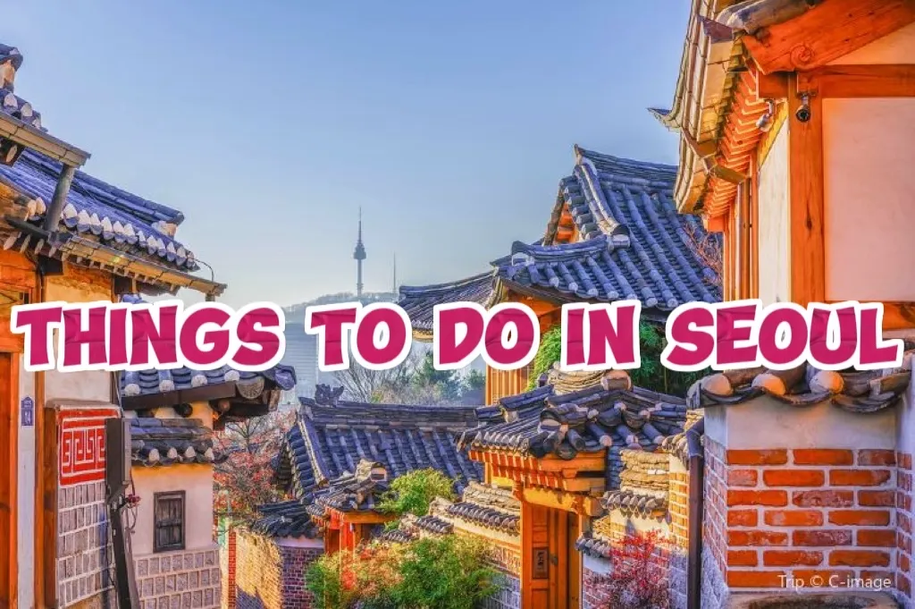 Things to Do in Seoul