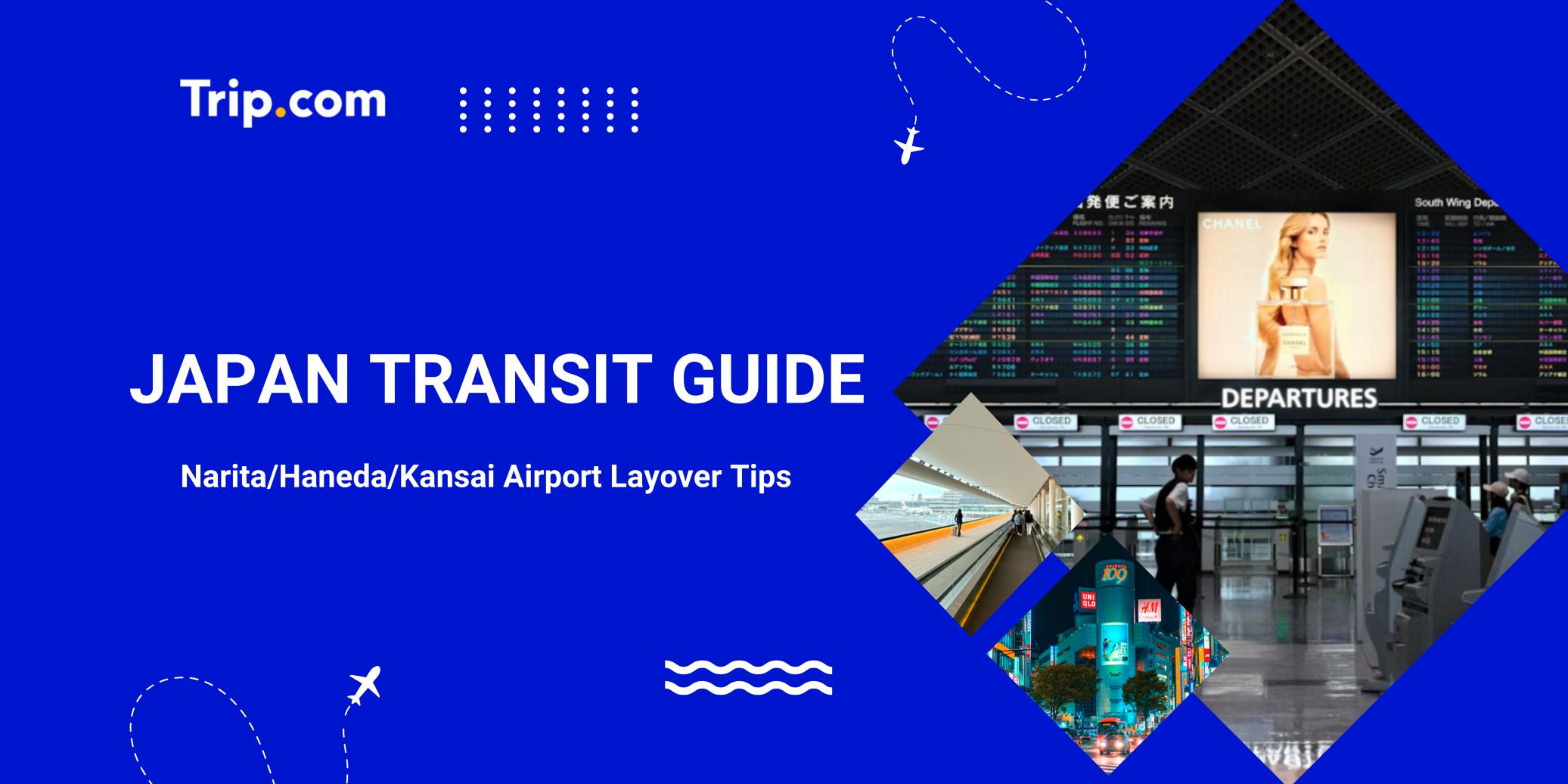 Japan Transit Guide: How to Handle Entry, Baggage & Layovers? | Trip.com