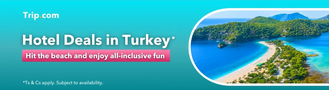 Trip.com Promo Code UK: Turkey Hotels Promo 2024