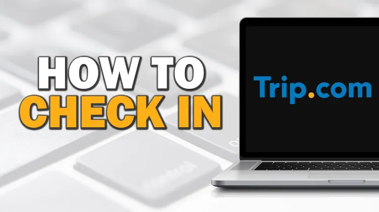 Trip.com Check In