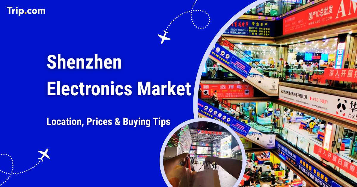 Shenzhen Electronics Market: Where to Buy, Prices & Tips
