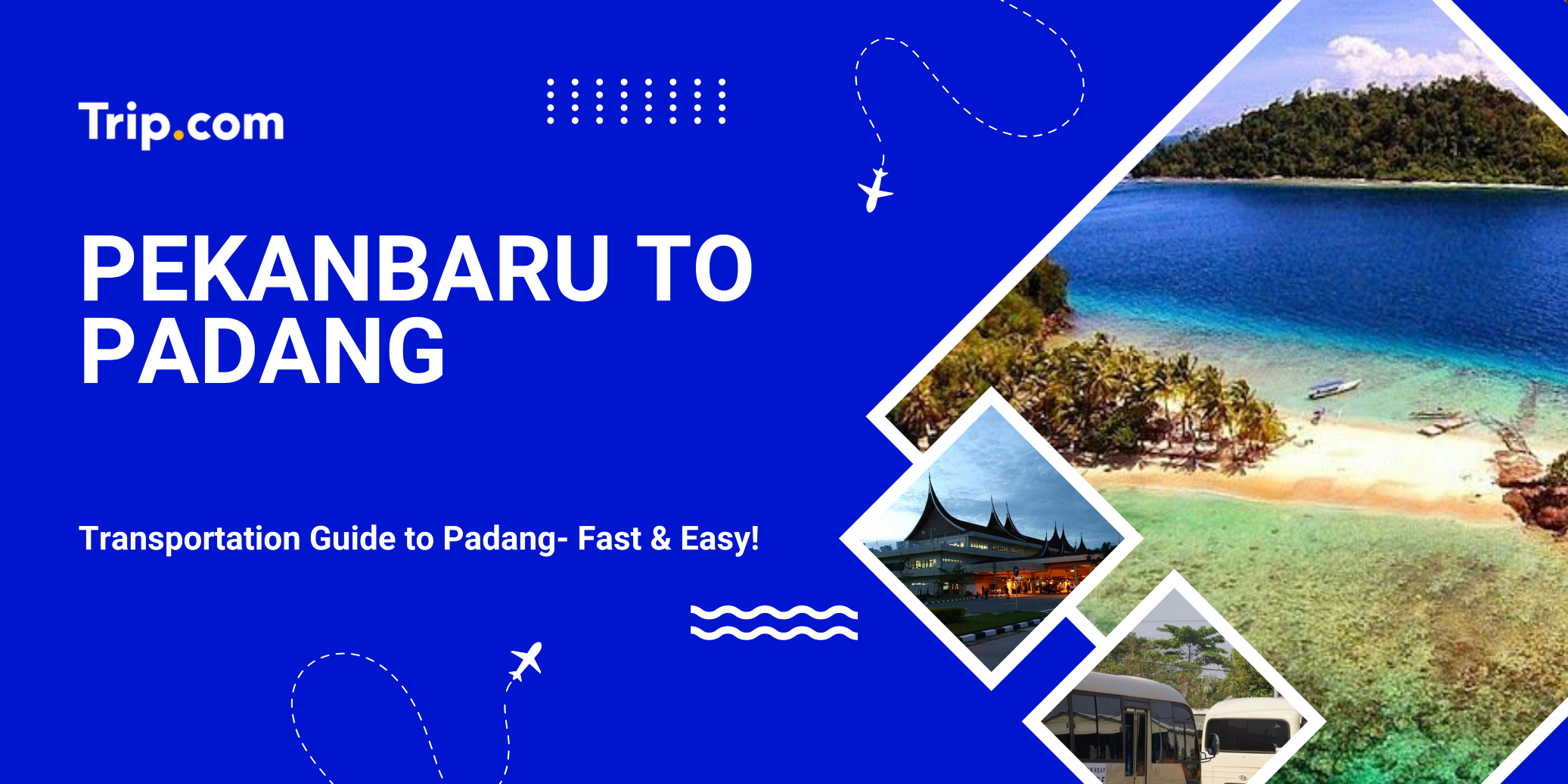 Pekanbaru to Padang