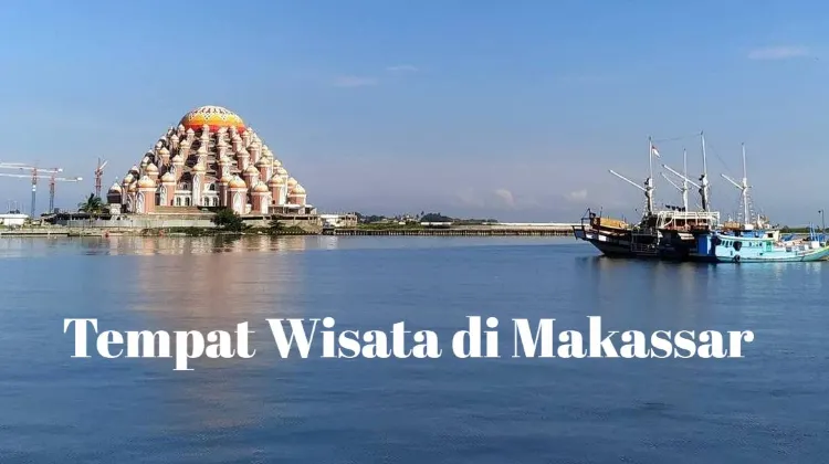 Menemukan Tempat Wisata di Makassar-Trip.com