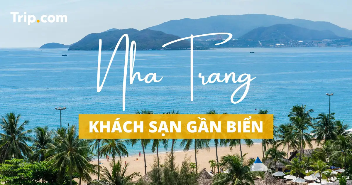 Khách sạn Nha Trang gần biển