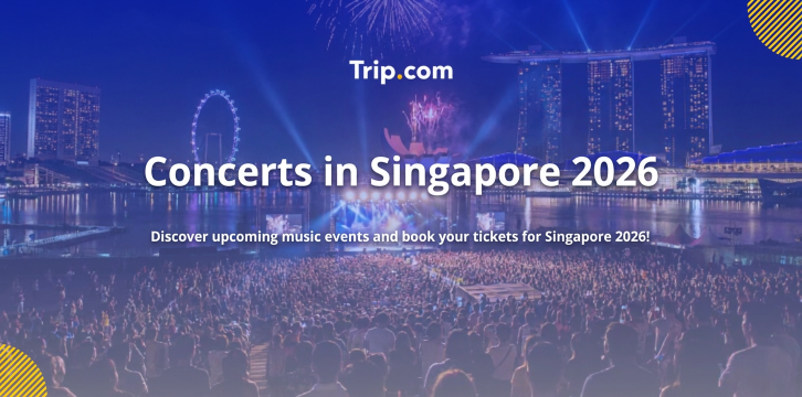 Concerts in Singapore 2026: The Ultimate Guide to Live Music Events | Trip.com