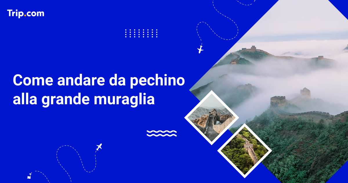 Come andare da pechino alla grande muraglia