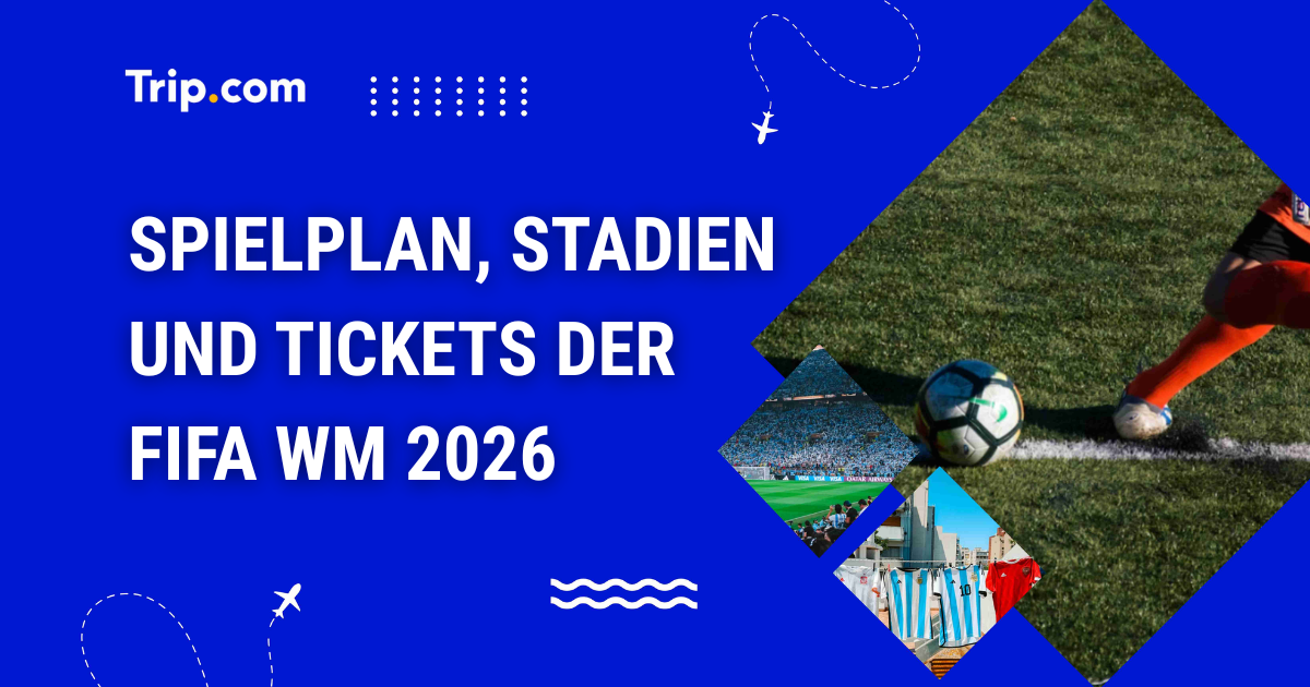 Spielplan, Stadien und Tickets der FIFA WM 2026