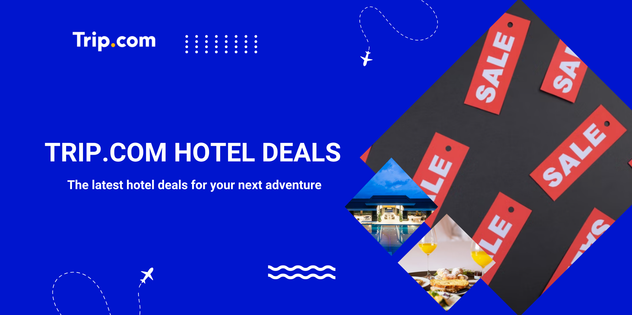 Trip.com Hotel Deals & Discounts 🔥 | Updated June 2026 | Trip.com