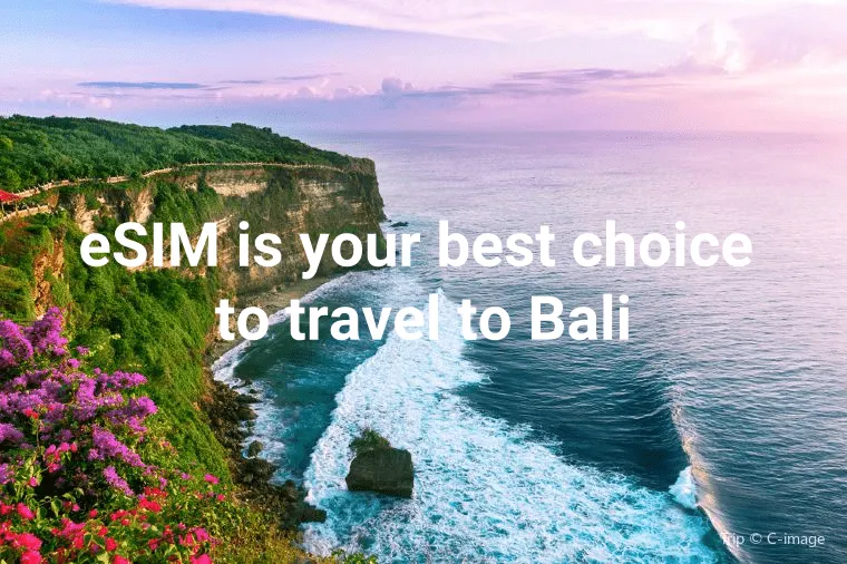 Bali eSIM Is Your Best Choice