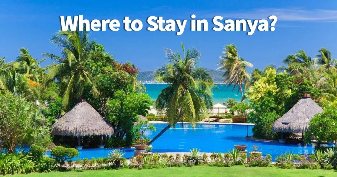 Where to Stay in Sanya: Best Areas & Hotels