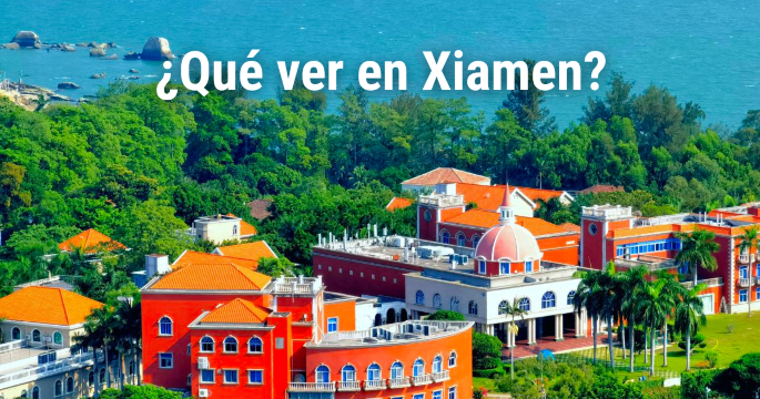 Qué ver y hacer en Xiamen: Lugares imprescindibles