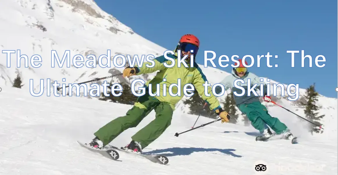 Meadows ski resort