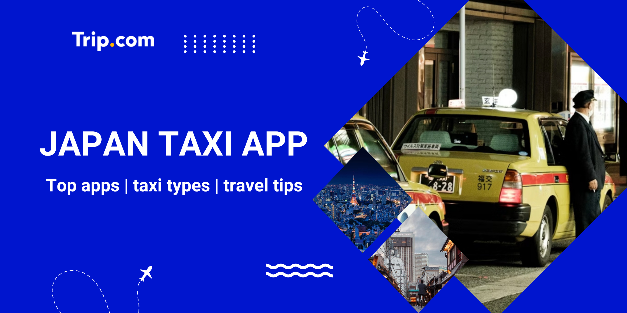 Best Japan Taxi Apps: English Guide | Trip.com