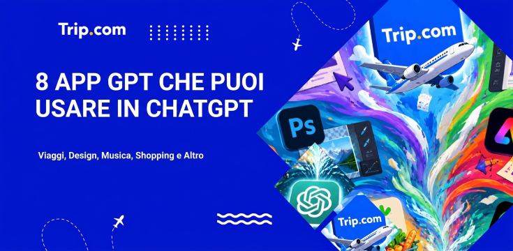 8 app GPT da usare in ChatGPT per viaggi, design, musica e altro