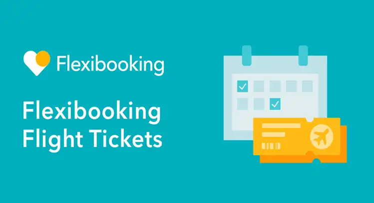 Flexibooking Protection means tickets can be changed or canceled for free