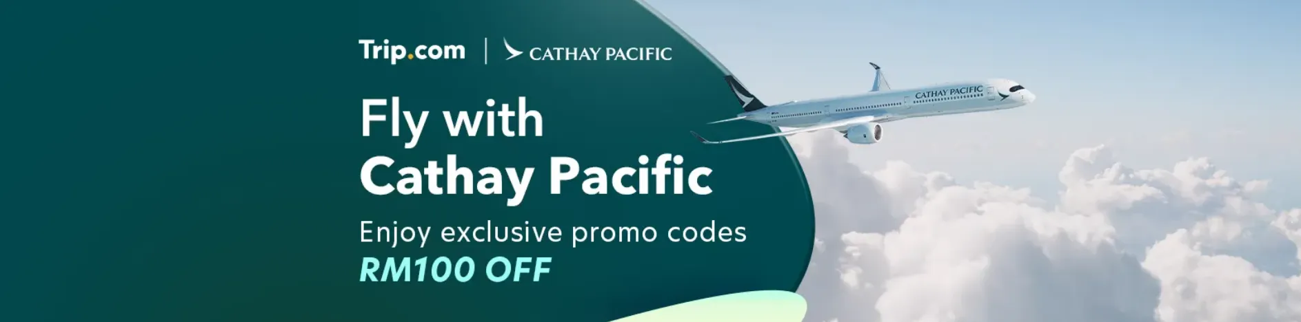 Trip.com Promo Code Malaysia: Fly with Cathay Pacific: Enjoy RM100 OFF