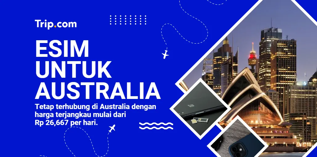 Panduan Lengkap tentang eSIM Australia-Trip.com
