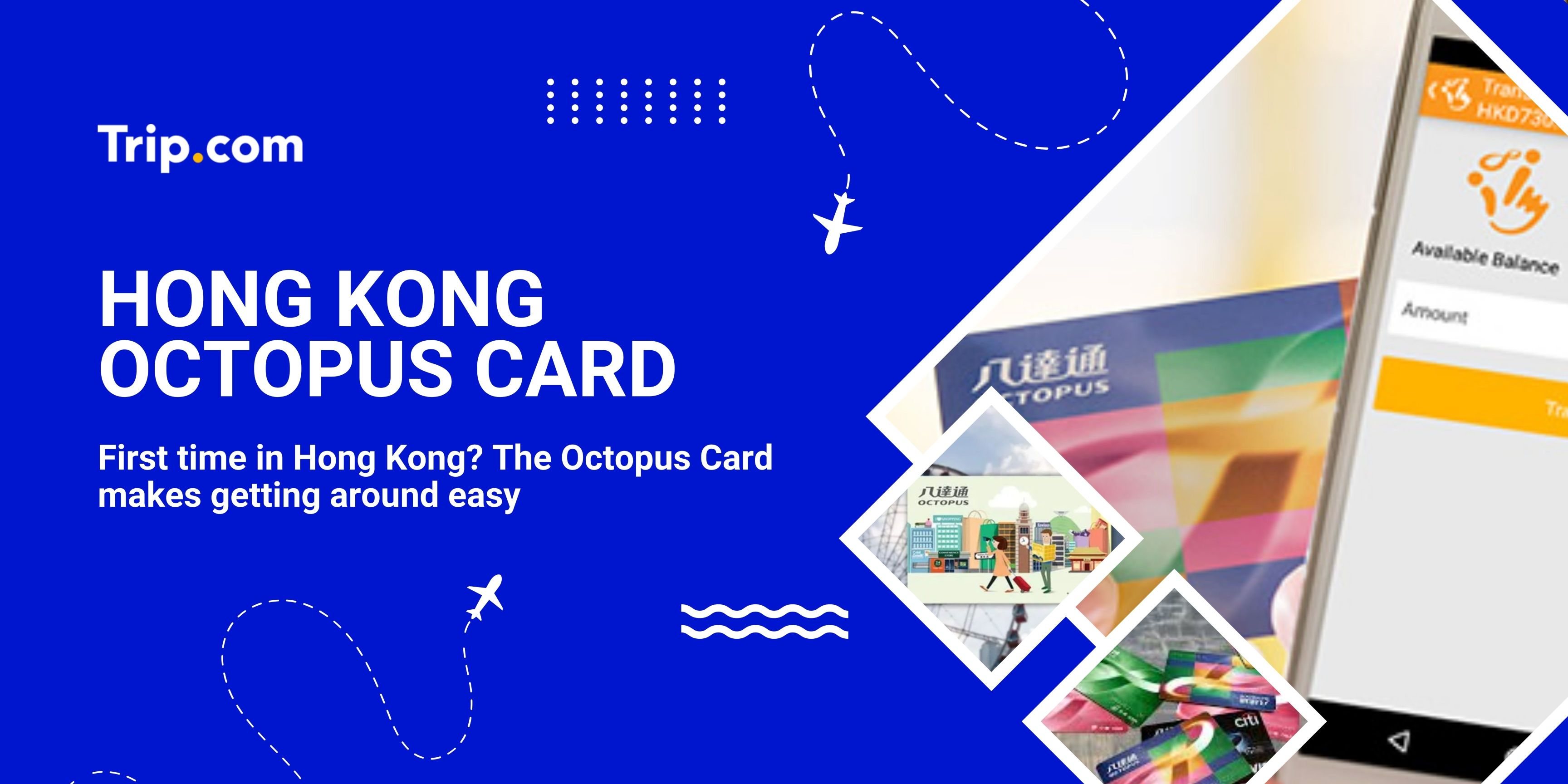 Hong Kong Octopus Card Guide for Tourists Transport Tips | Trip.com