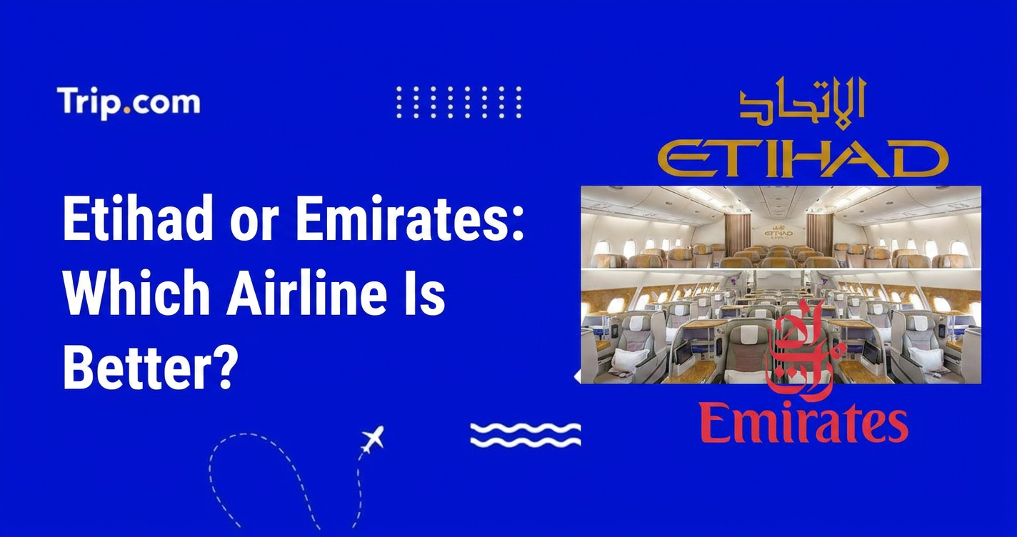 Etihad or Emirates: Which Airline Is Better?