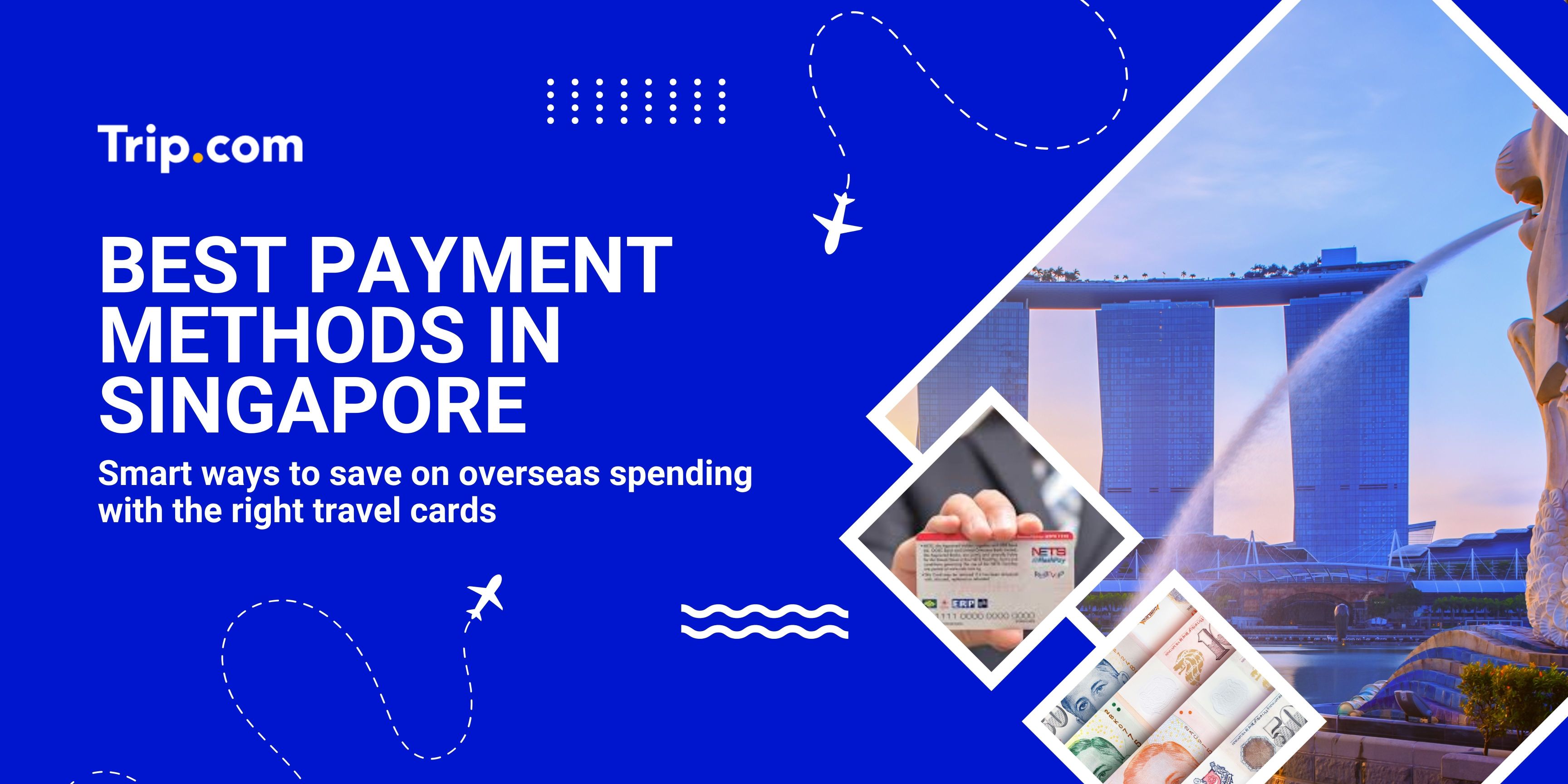 The 2026 Guide to Payment in Singapore: Cards, EZ-Link & Wallets | Trip.com