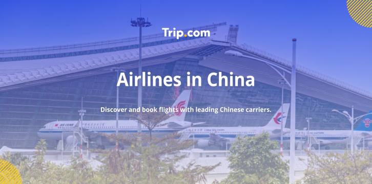 Airlines in China: Why Singaporeans Fly Chinese Carriers | Trip.com