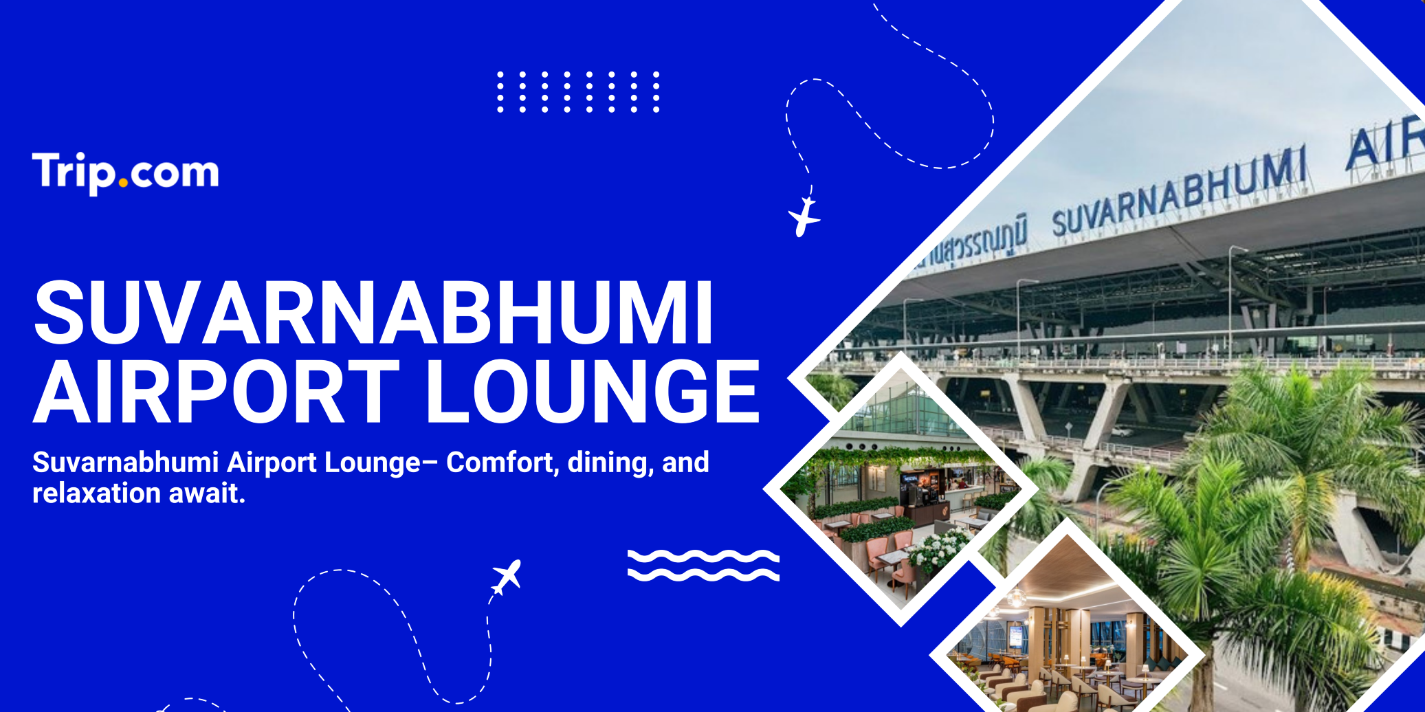 Suvarnabhumi Airport Lounge Access for Malaysian Travellers | Trip.com