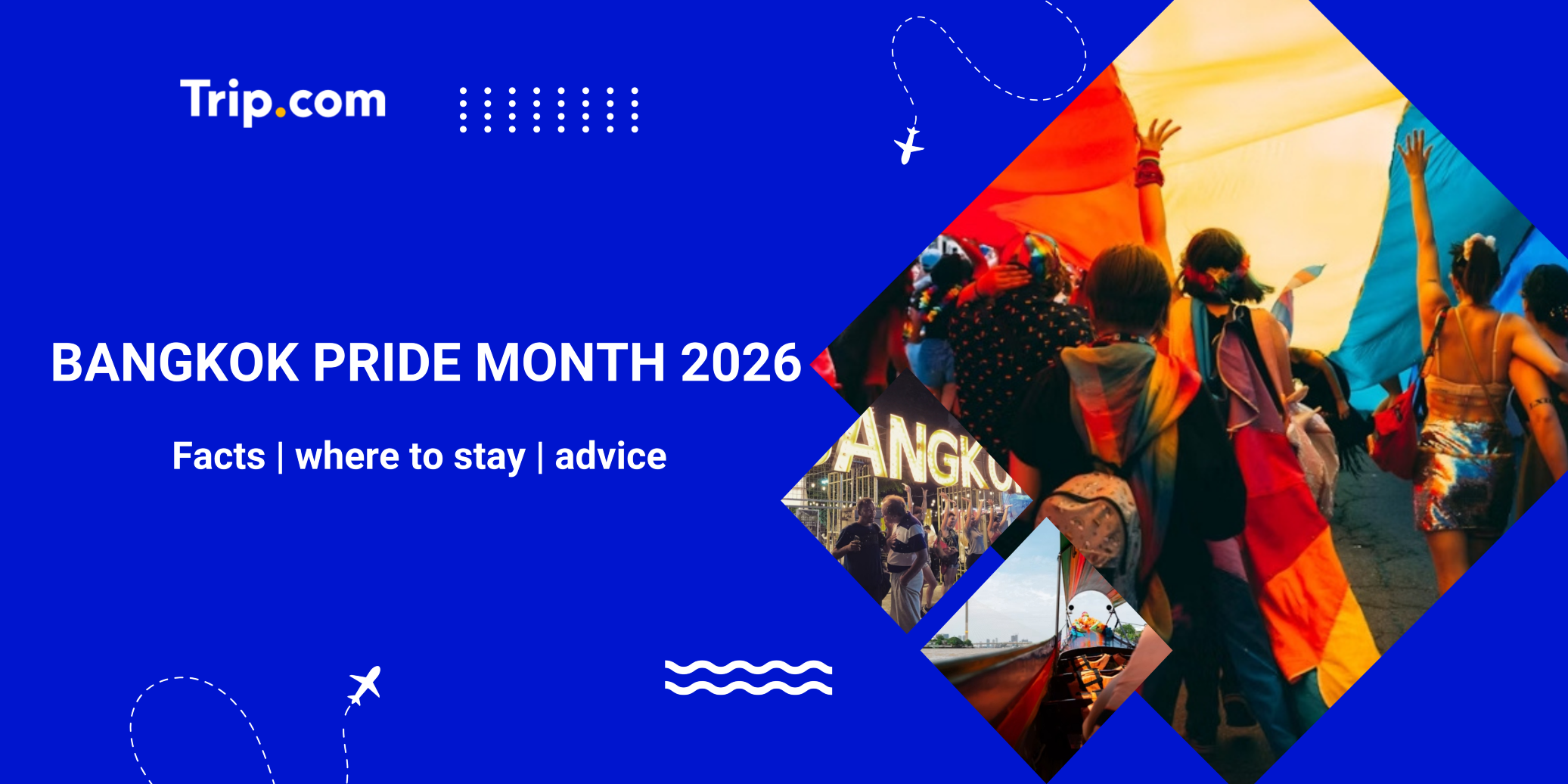 Bangkok Pride Month 2026 Guide: Exhibitions, Bars & Facts | Trip.com