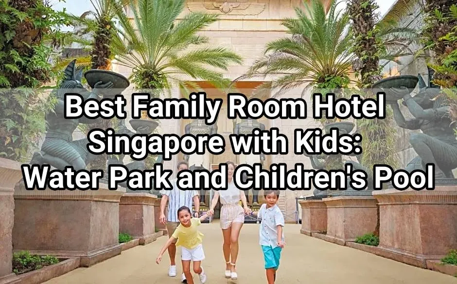 Family Room Hotel Singapore