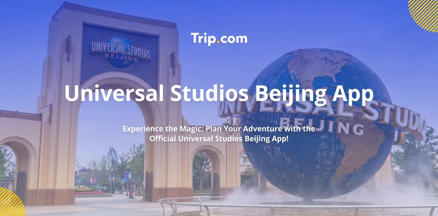 Universal Studios Beijing App: Tickets, Map & Park Guide