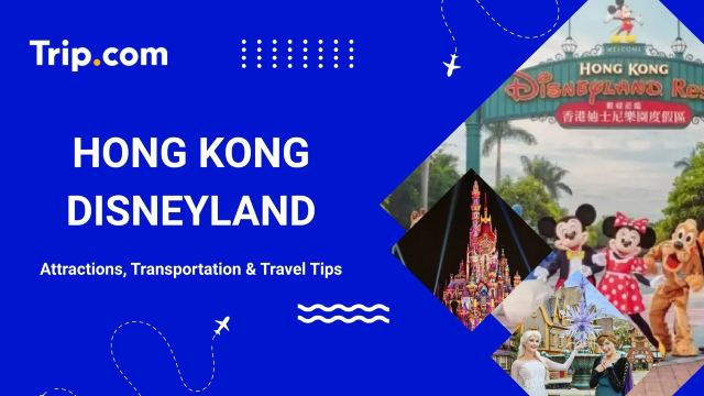 Hong Kong Disneyland Guide: Tickets, Rides & Itineraries | Trip.com