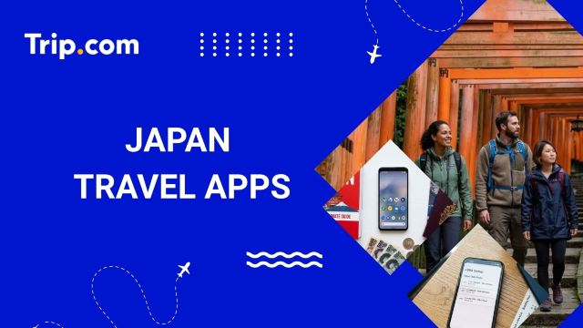 Best Japan Travel Apps for Transit, Food & Language | Trip.com