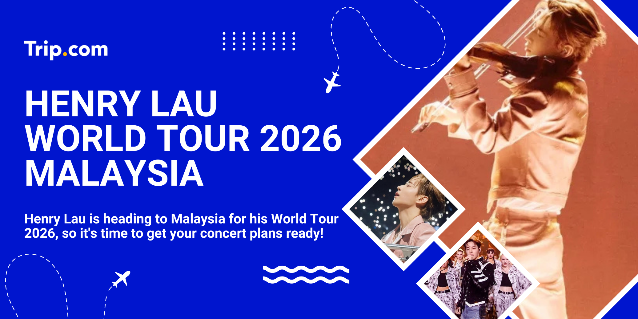 Henry Lau World Tour 2026 Malaysia｜ Tickets, Date, Venue & Concert Guide | Trip.com