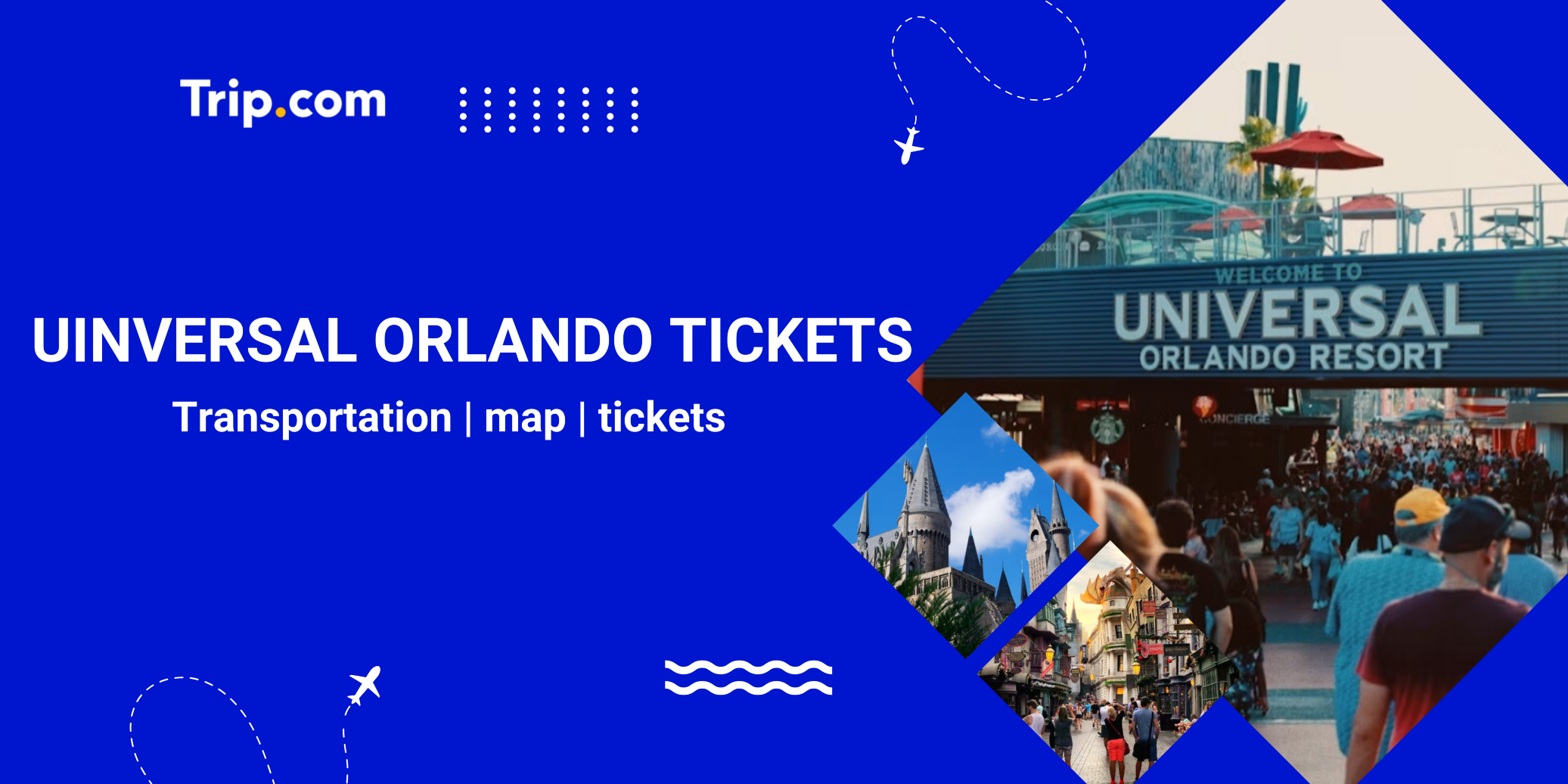 Universal Orlando Tickets, Park Hours & Trip Guide | Trip.com