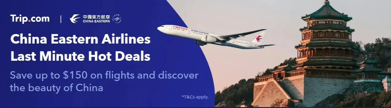 Trip.com Promo Code Australia: China Easter Airlines - Save up to $150