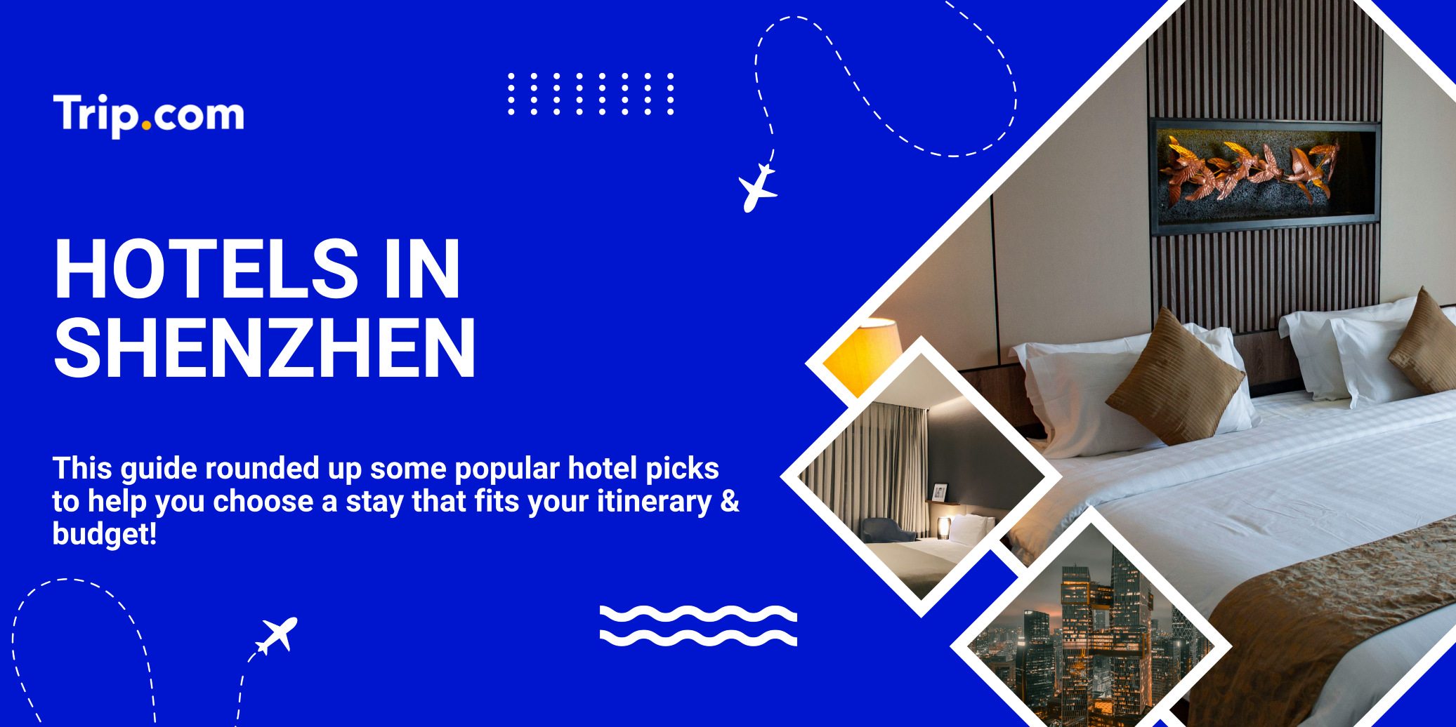 Shenzhen Hotels | Popular Areas to Stay + Hotel Recommendations! | Trip.com