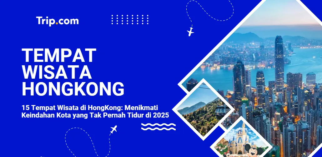 15 Tempat Wisata di HongKong-Trip.com