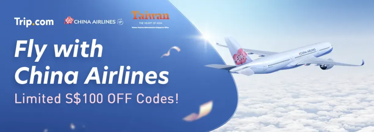 Trip.com Promo Code Singapore: China Airlines Flight Promotions to Taiwan