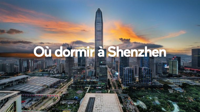 Où dormir à Shenzhen : meilleurs quartiers, hôtels et activités