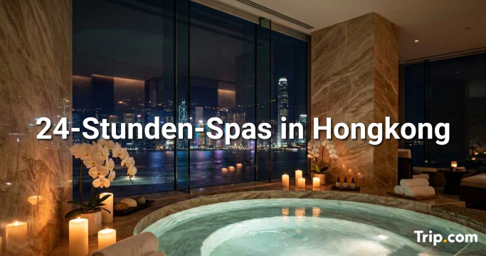 24-Stunden-Spas in Hongkong: Standorte, Preise & Services