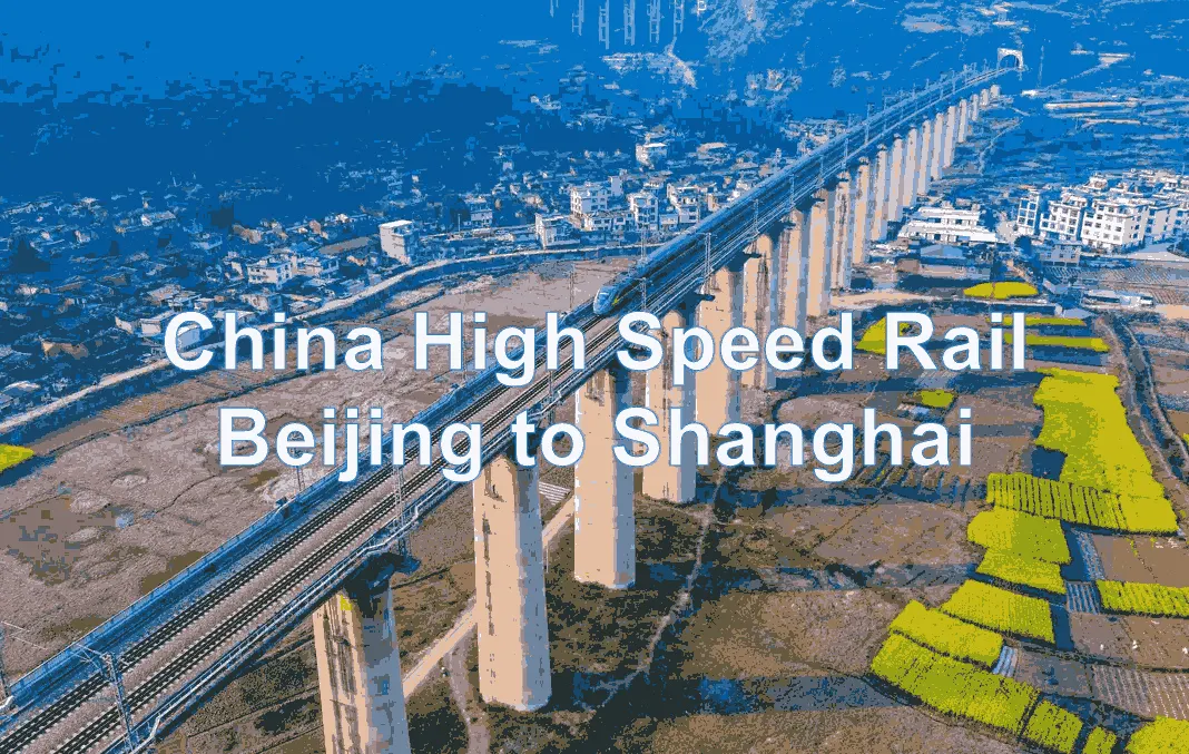China High Speed Rail Beijing to Shanghai