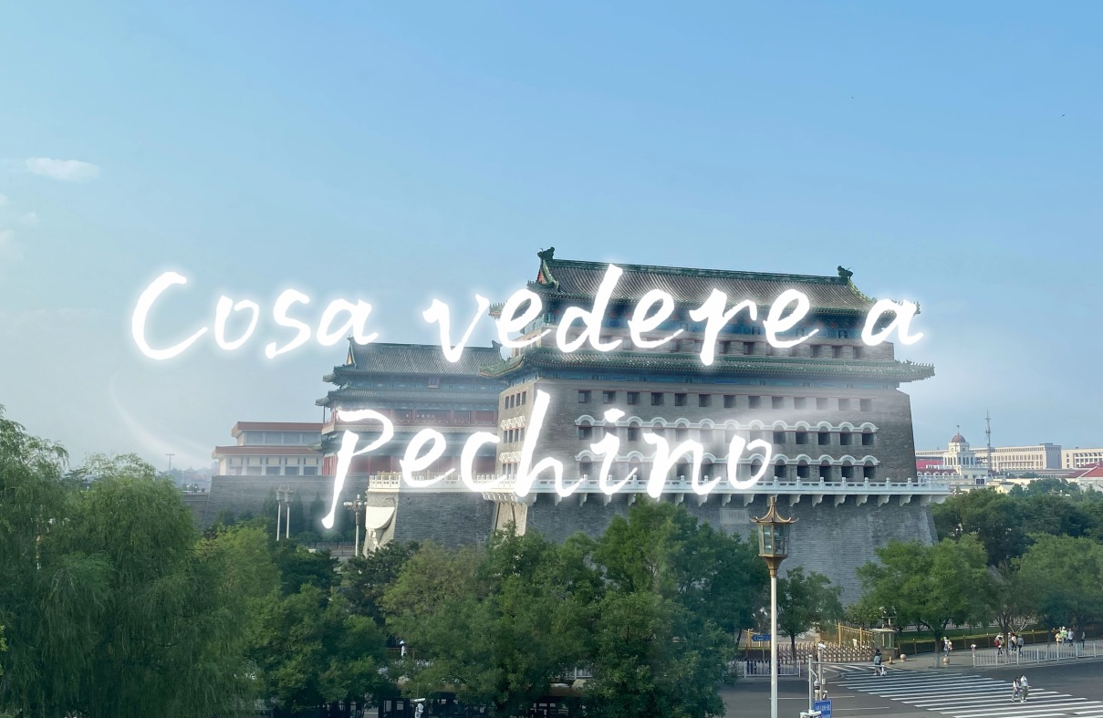 Cosa vedere a Pechino: attrazioni e cosa fare