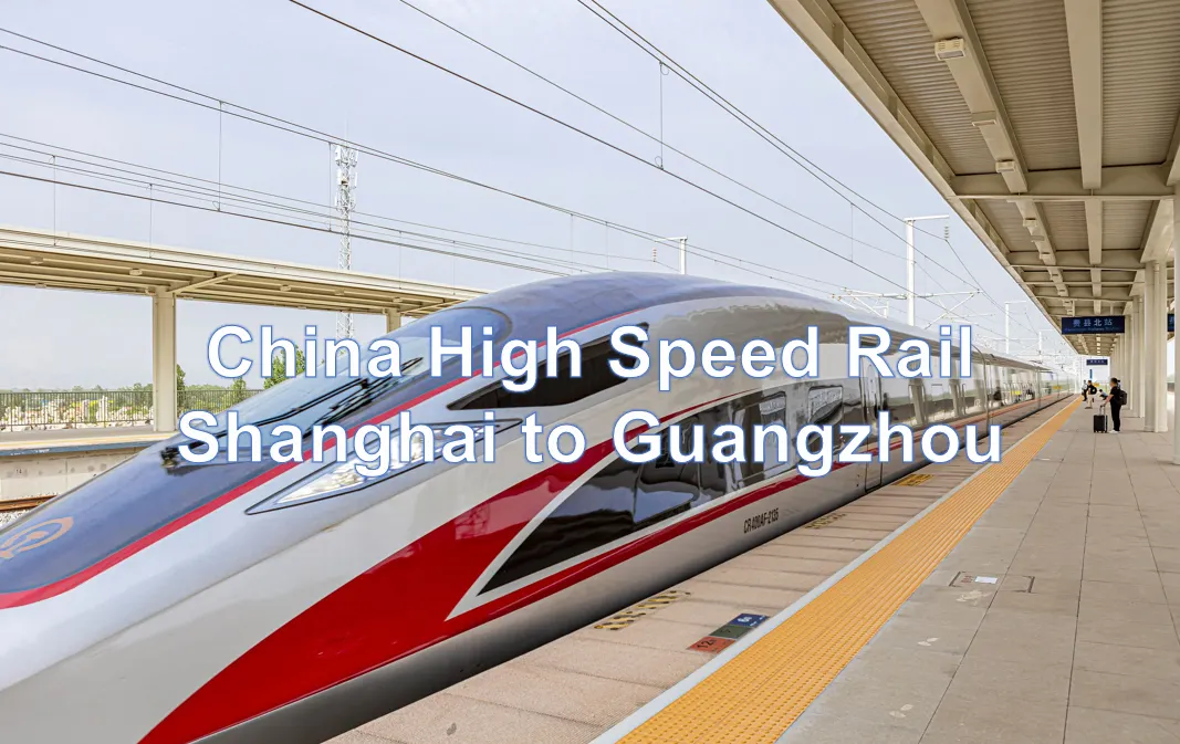 China High Speed Rail Shanghai to Guangzhou