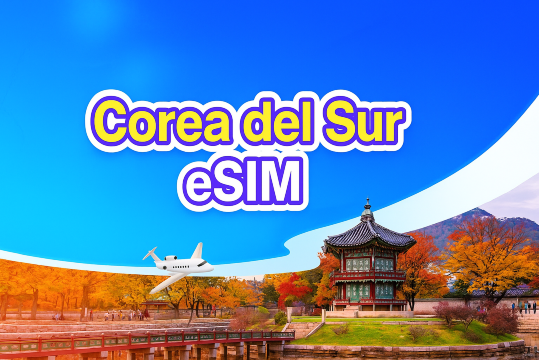 eSIM Corea del Sur desde 0,56 € al día